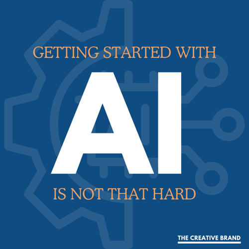 Getting Started with AI - The Creative Brand